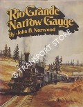 Book cover of Rio Grande Narrow Gauge by NORWOOD, John B.